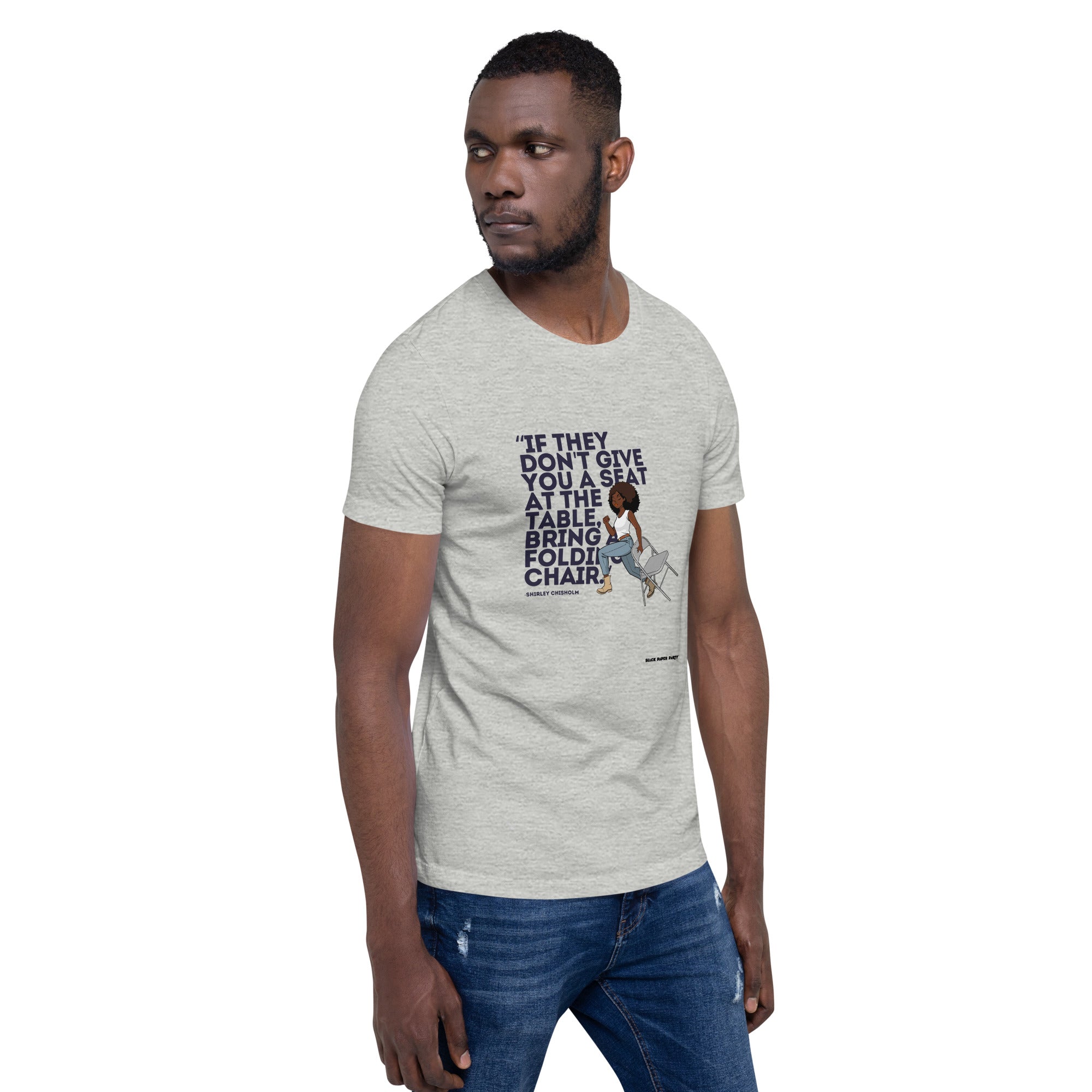 Seat At The Table Unisex T-Shirt