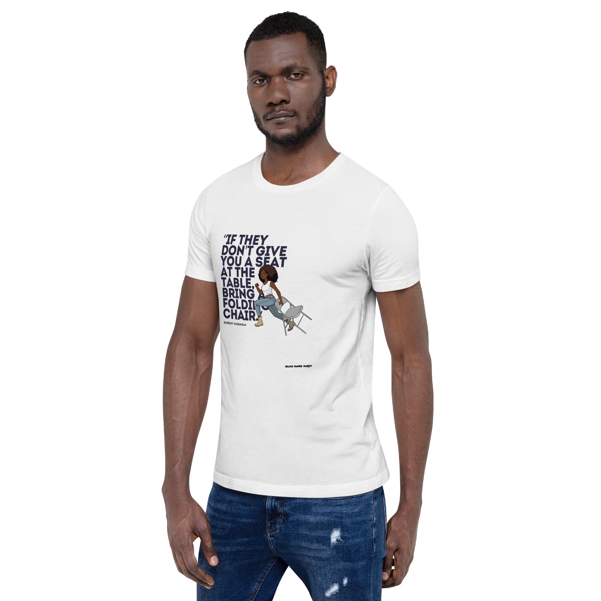 Seat At The Table Unisex T-Shirt