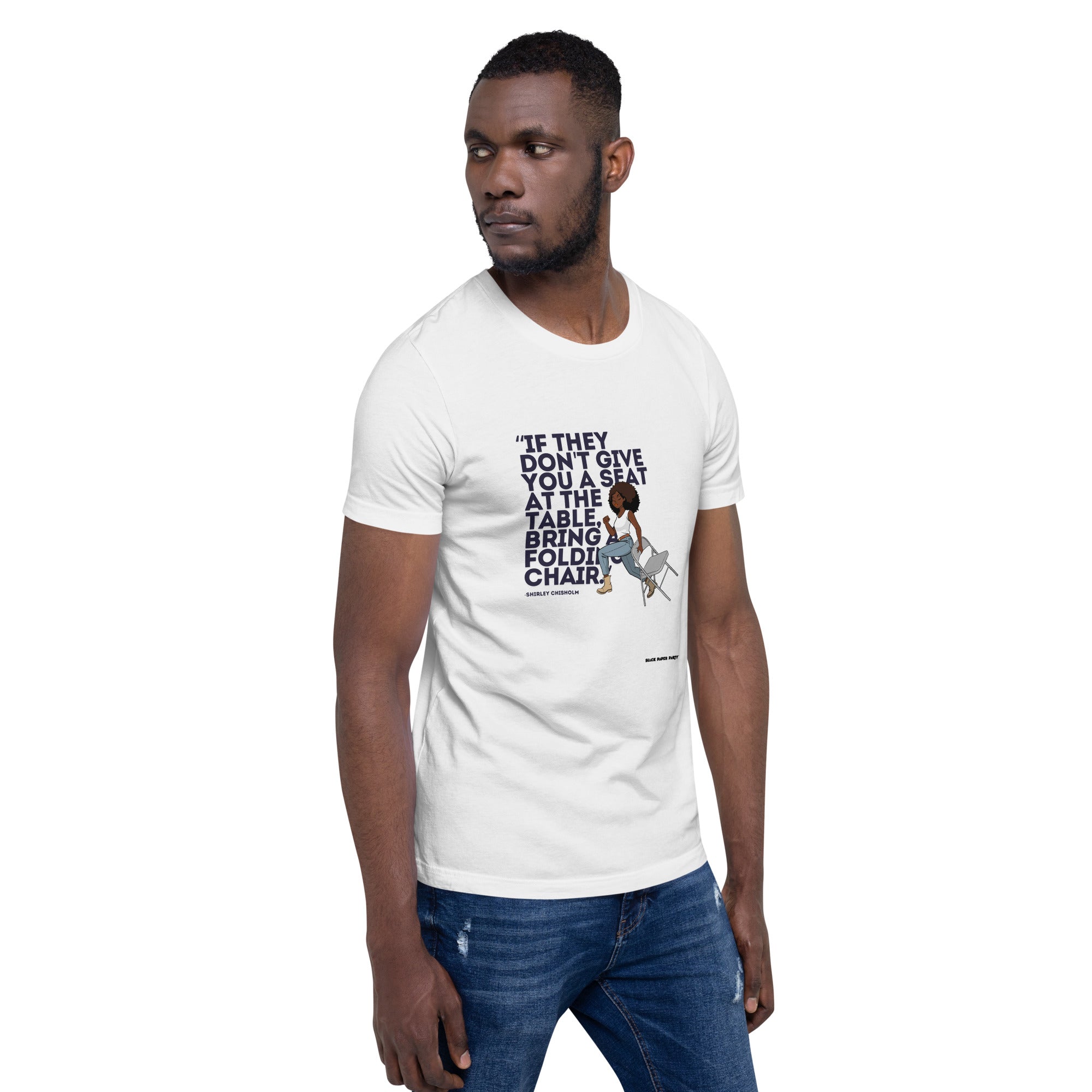 Seat At The Table Unisex T-Shirt